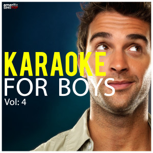 อัลบัม Karaoke for Boys, Vol. 4 ศิลปิน Ameritz Sing Top