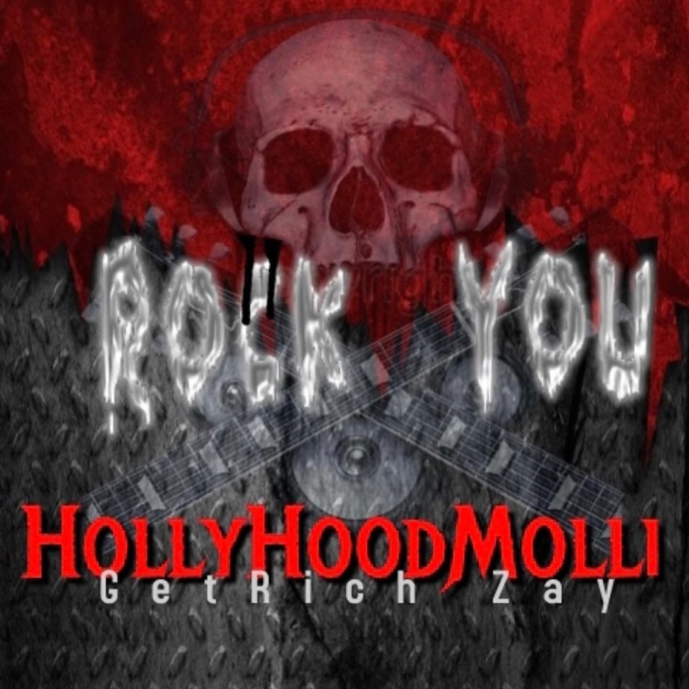 Rock You(feat. GetRichZay) (Explicit)