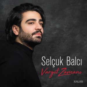 收聽Selçuk Balcı的Dikensiz Gül歌詞歌曲