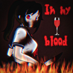 Listen to In My Blood (Explicit) song with lyrics from S.J.S.