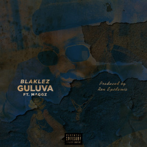 Blaklez的专辑Guluva (Explicit)