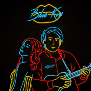 Dengarkan Blue Kiss lagu dari MYMP dengan lirik