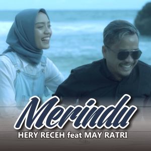Dengarkan Merindu lagu dari Hery Receh dengan lirik