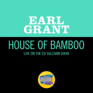 House Of Bamboo (Live On The Ed Sullivan Show, November 15, 1959)