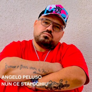 Listen to Nun Ce Stai Cchiu' song with lyrics from Angelo Peluso