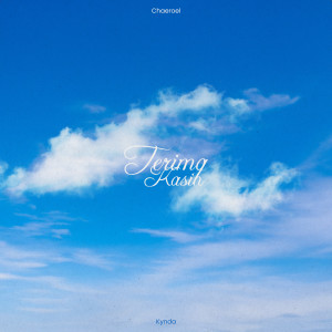 Listen to Terima Kasih song with lyrics from D!XKY