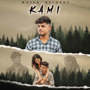 Listen to Kami song with lyrics from Sagar