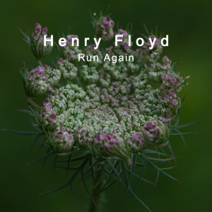 Album Run Again from Henry Floyd