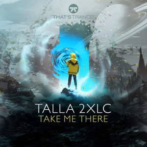 Talla 2XLC的專輯Take Me There