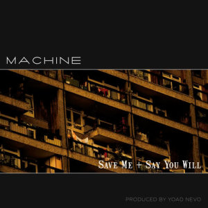 Album Save Me / Say You Will oleh machine