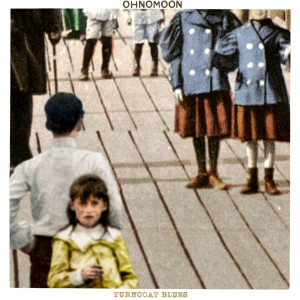 Album Turncoat Blues from ohnomoon