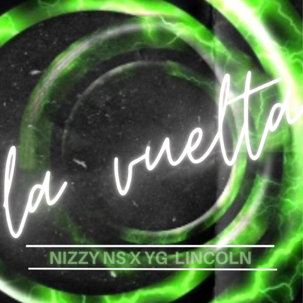 La Vuelta (feat. YG Lincoln) (Explicit)