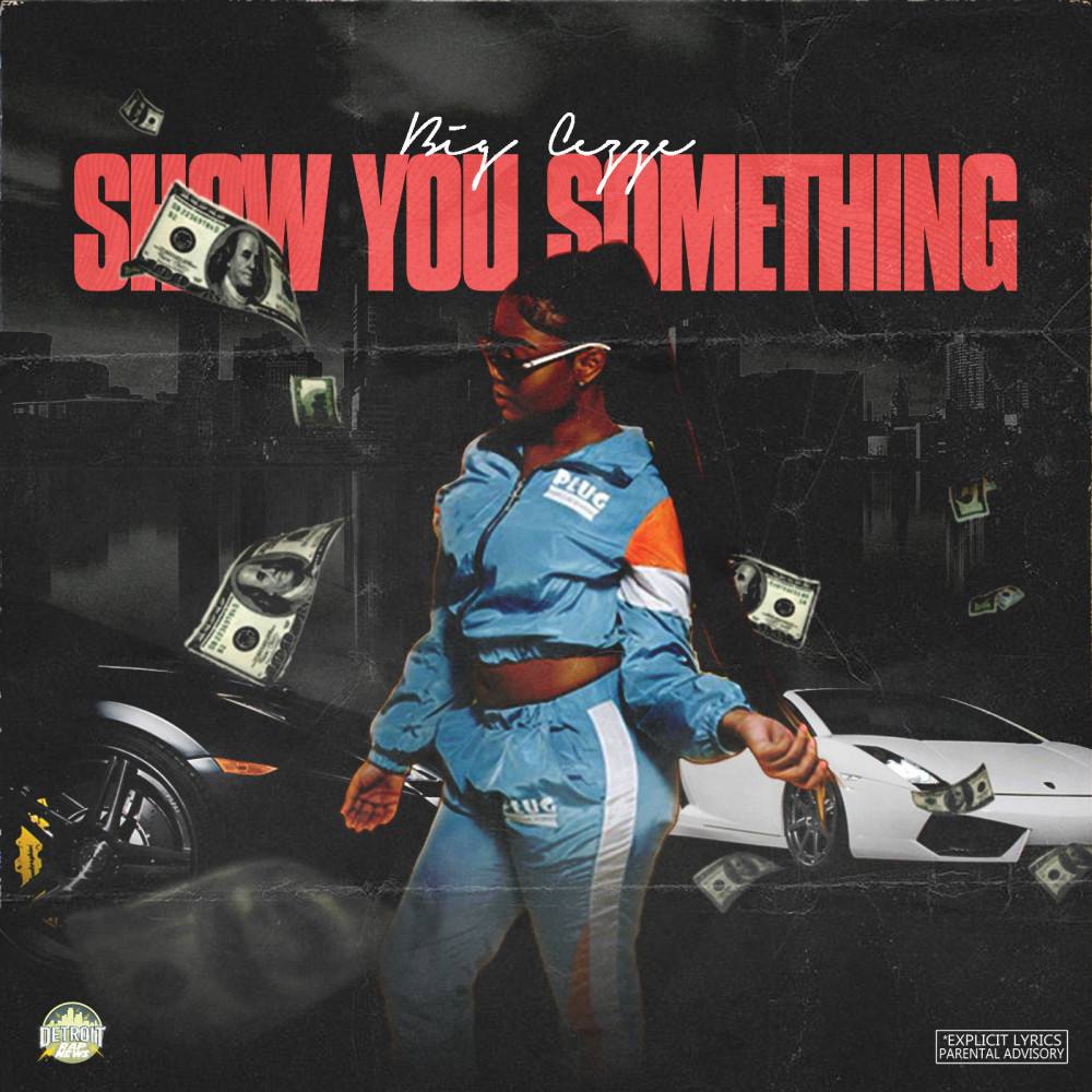 Show You Something (Explicit)