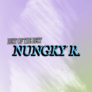Nungky R.的專輯Best of The Best