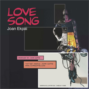 收聽Joan Ekpai的Love Song歌詞歌曲