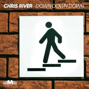 Chris River的專輯Down Down Down
