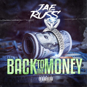 Listen to Back to the Money (Explicit) song with lyrics from Jae Russ