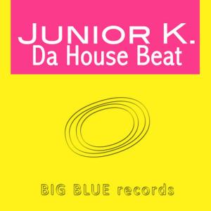 ดาวน์โหลดและฟังเพลง Da House Beat [Deep Remix] (Deep Remix) พร้อมเนื้อเพลงจาก Junior K.