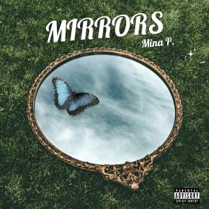Mina P的專輯MIRRORS (Explicit)