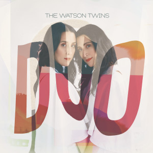 The Watson Twins的專輯Duo