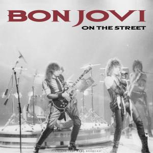 Bon Jovi的專輯On The Street (Live)