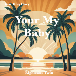 Album Your My Baby from 