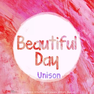 Listen to Beautiful Day song with lyrics from 유니즌