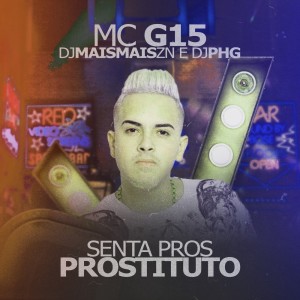 Album Senta Pros Prostituto (Explicit) from DJ Mais Mais ZN