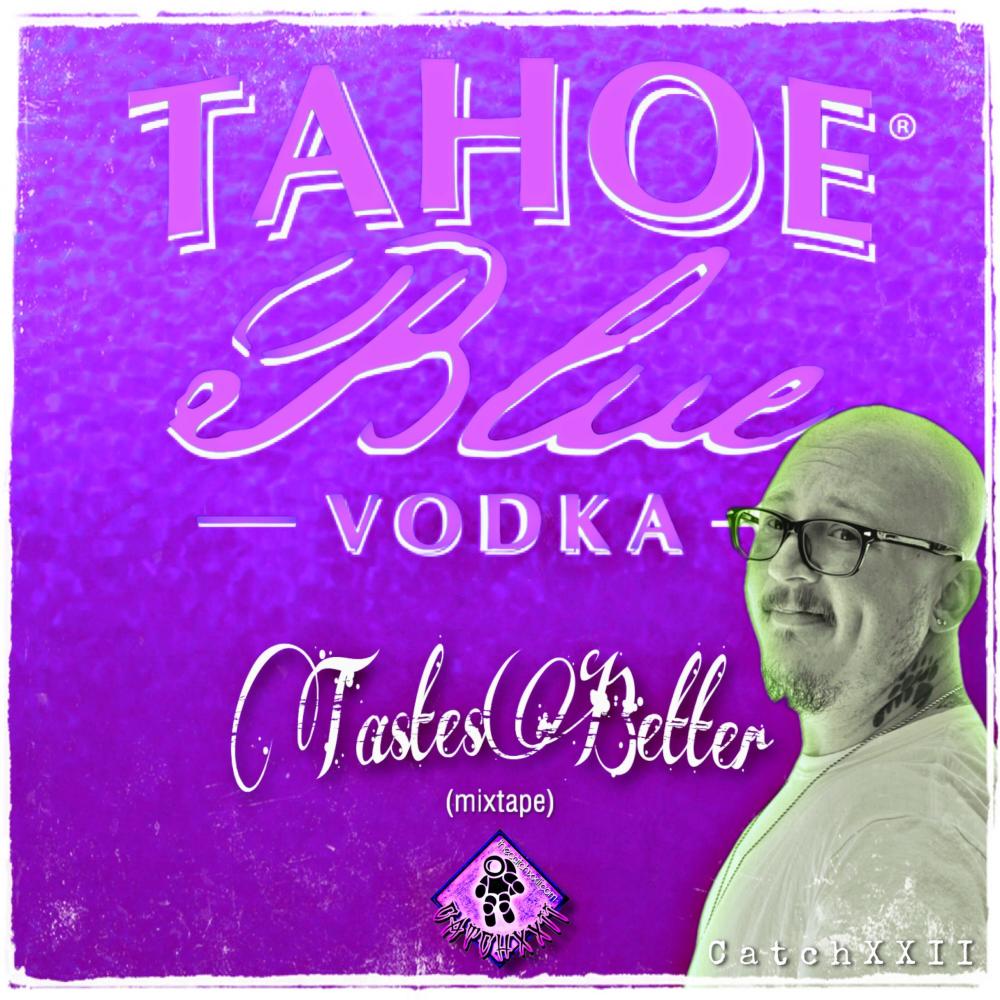 Tahoe Blue Tastes Better (promo) (Explicit)