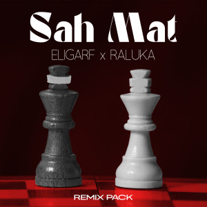 Listen to Sah mat (Manda & Adrian Loud Remix) song with lyrics from Eligarf