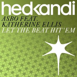 收聽ASBO的Let the Beat Hit 'Em (Extended Mix)歌詞歌曲