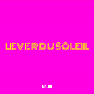 Malou的專輯Lever Du Soleil