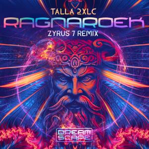 Talla 2XLC的專輯Ragnaroek (Zyrus 7 Remix)