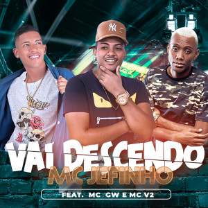 MC Jefinho的專輯Vai Descendo (Explicit)