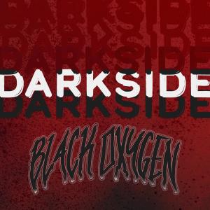 Album Darkside (Explicit) from Black Oxygen