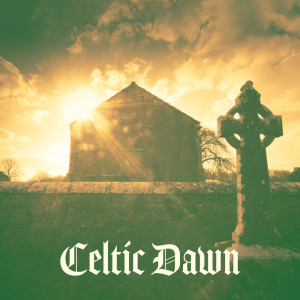 อัลบัม Celtic Dawn (Medieval Daydreams, Meditative Fantasyland) ศิลปิน Deep Sleep Music Academy