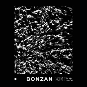 收聽Bonzan的Kera歌詞歌曲