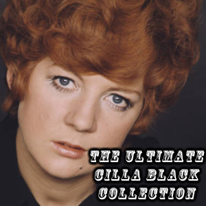 Cilla Black的專輯The Ultimate Cilla Black Collection