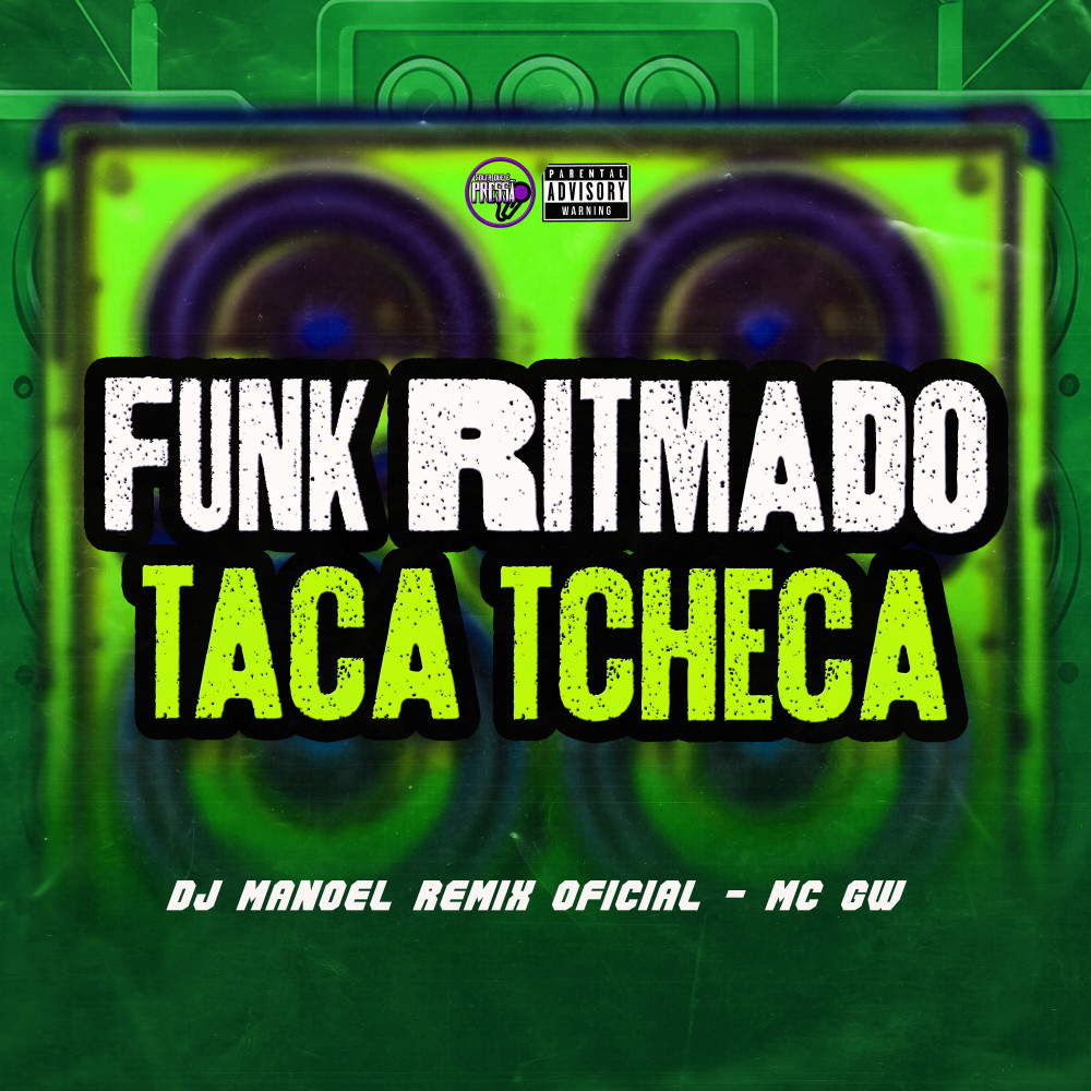 Funk Ritmado Taca Tcheca (Explicit)