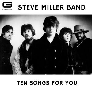 Album Ten Songs for you from Steve Miller Band