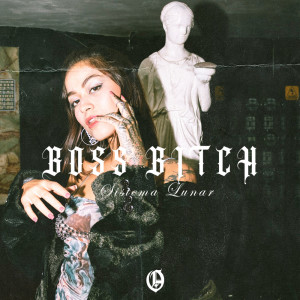 ดาวน์โหลดและฟังเพลง Bos$ ***** (Explicit) พร้อมเนื้อเพลงจาก Sistema Lunar