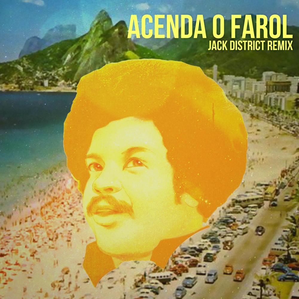 Acenda o Farol (Jack District Remix)