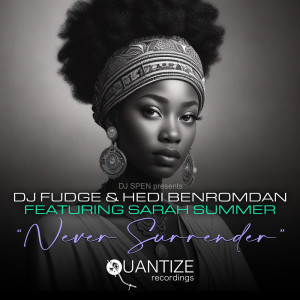ดาวน์โหลดและฟังเพลง Never Surrender (Instrumental) พร้อมเนื้อเพลงจาก DJ Fudge