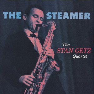 ดาวน์โหลดและฟังเพลง You're Blase (False Start) พร้อมเนื้อเพลงจาก Stan Getz Quartet
