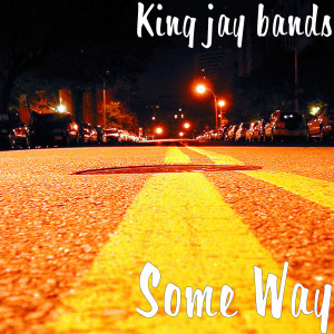Dengarkan Some Way (Explicit) lagu dari King jay bands dengan lirik