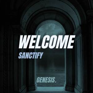收聽Sanctify的WELCOME歌詞歌曲
