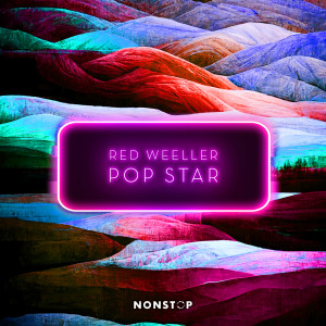 ดาวน์โหลดและฟังเพลง Pop Star พร้อมเนื้อเพลงจาก Red Weeller