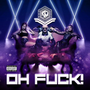 Album Oh Fuck ! (Explicit) from 