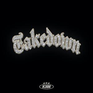 Listen to Take down (Explicit) song with lyrics from K3bi