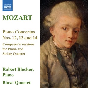 Robert Blocker的專輯Mozart: Piano Concertos Nos. 12, 13 & 14 (version for piano and string quartet) **
